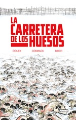 La carretera de los huesos