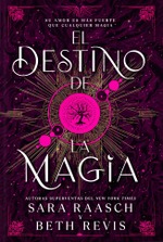 El destino de la magia