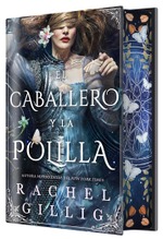 El caballero y la polilla (EDICIÓN ESPECIAL LIMITADA)