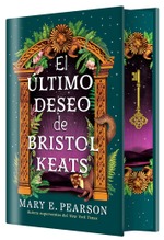El último deseo de Bristol Keats (EDICIÓN ESPECIAL LIMITADA)